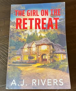 The Girl on The Retreat 