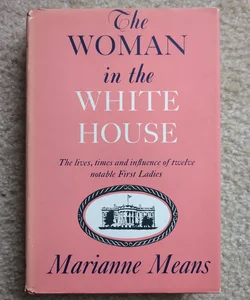 The Woman in the White House 