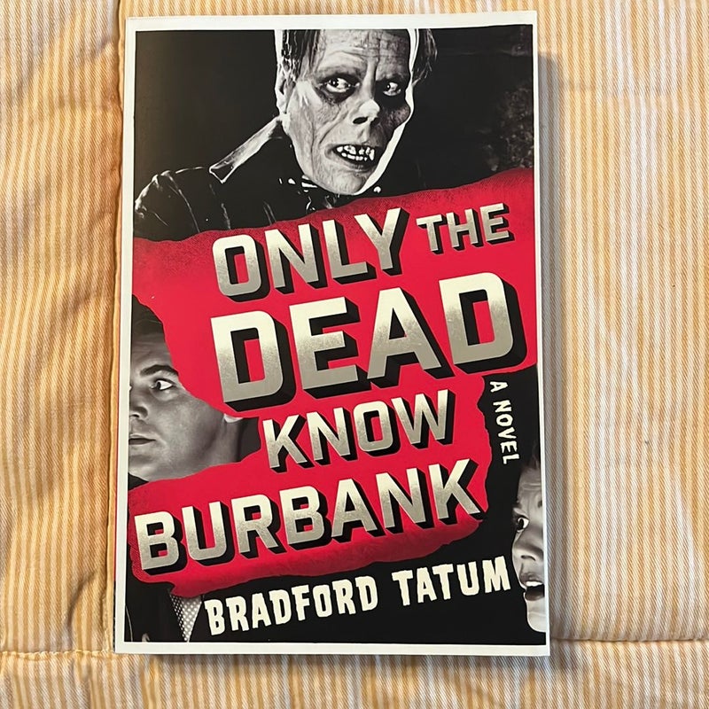 Only the Dead Know Burbank