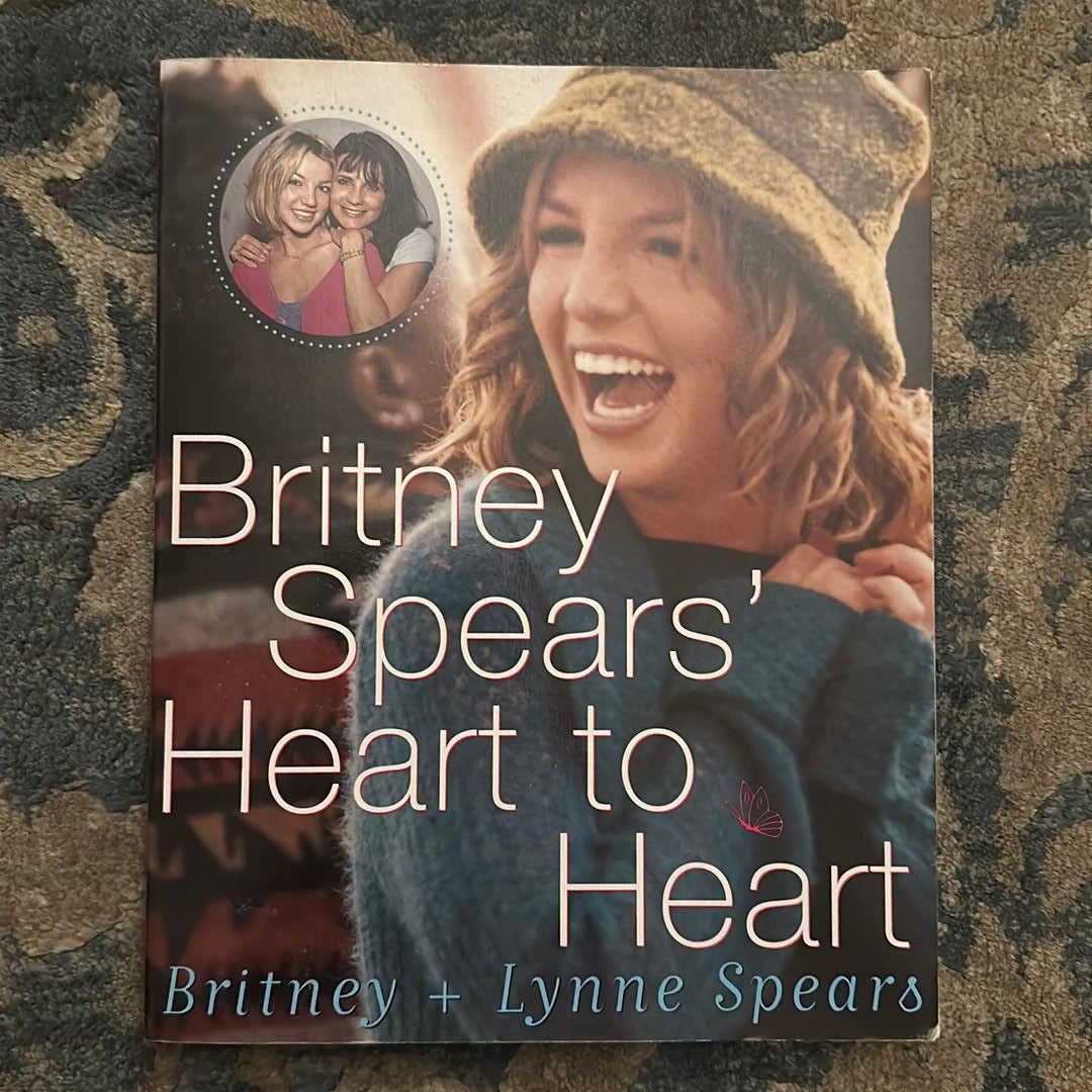 Britney Spears' Heart to Heart by Lynne Spears, Paperback | Pangobooks