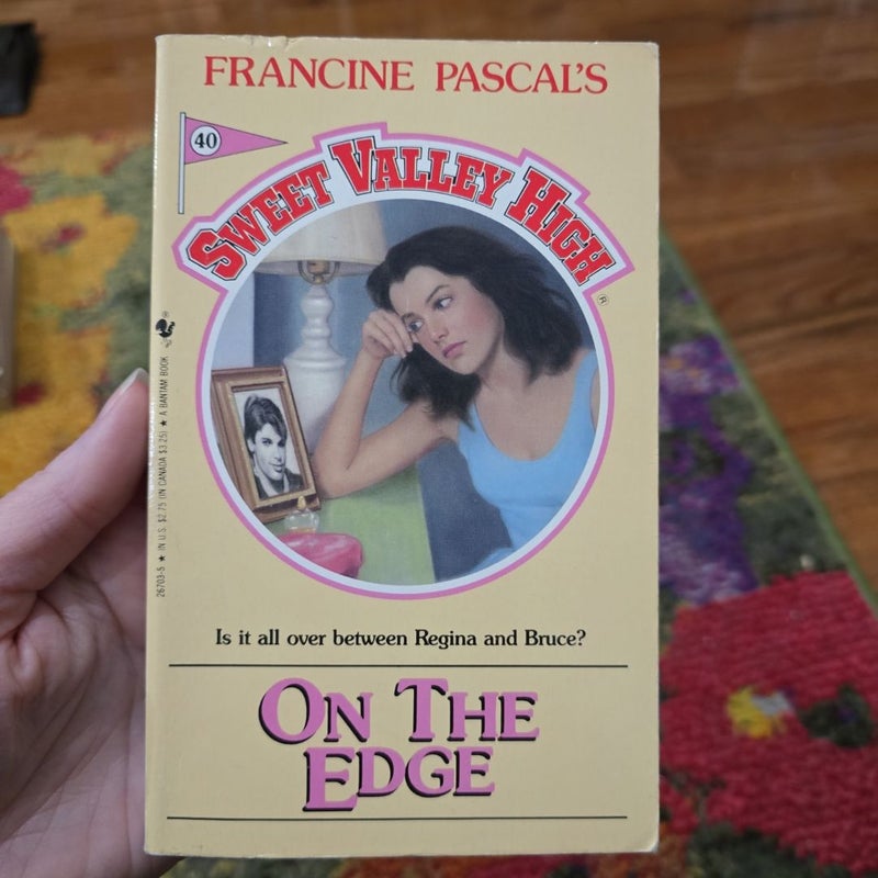 Sweet Valley High #40: On the Edge