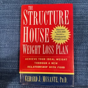 The Structure House Weight Loss Plan