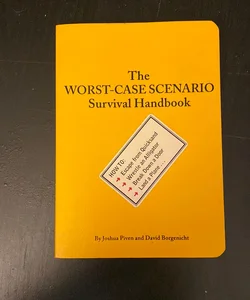Worst-Case Scenario Survival Handbook