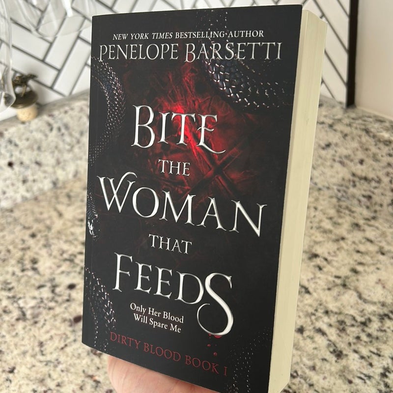 Bite the Woman That Feeds 