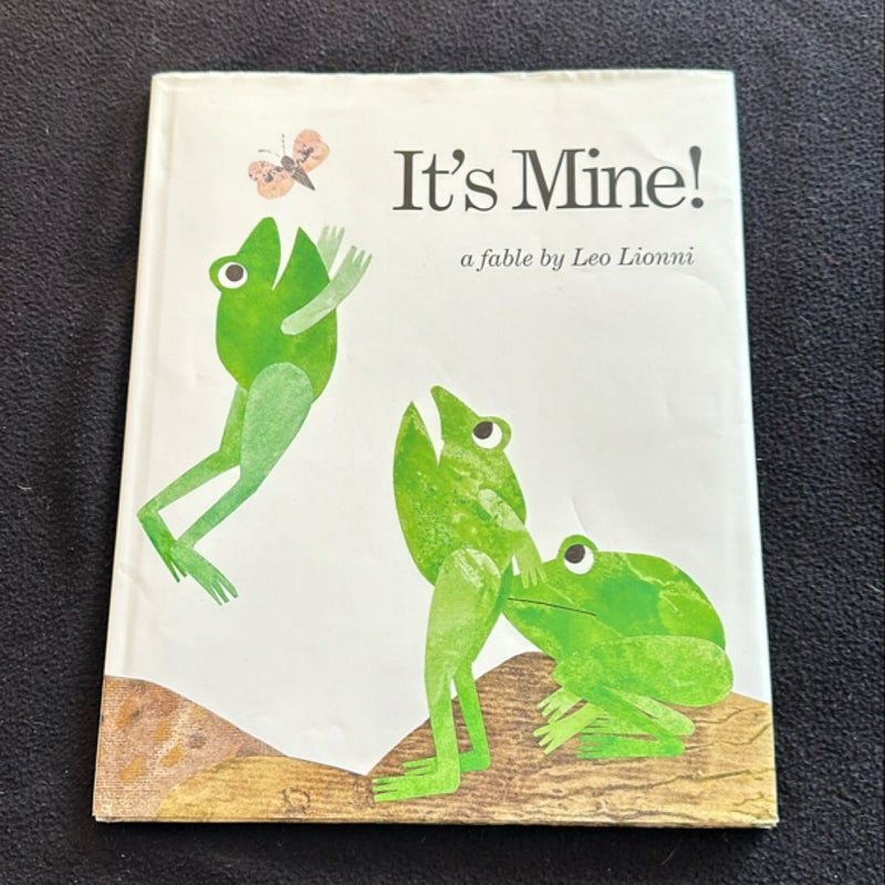 It’s Mine
