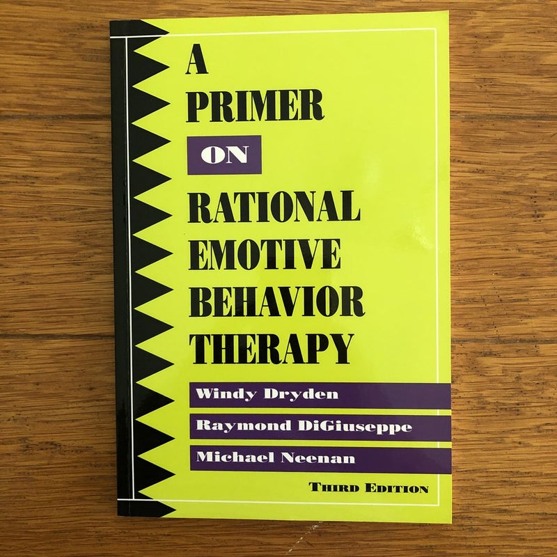 A Primer on Rational Emotive Therapy