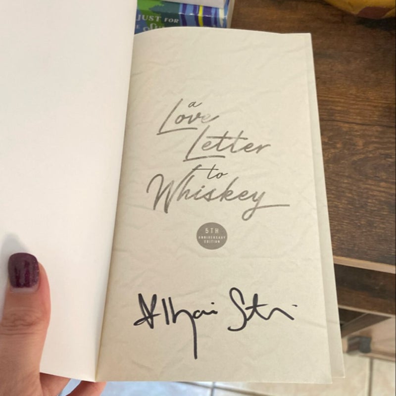 A Love Letter to Whiskey (Signed Copy)