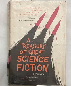 A Treasury of Great Science Fiction Vol. 1