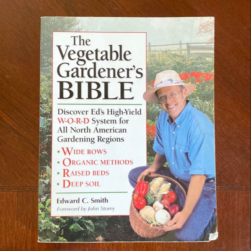 The Vegetable Gardener's Bible, 2nd Edition