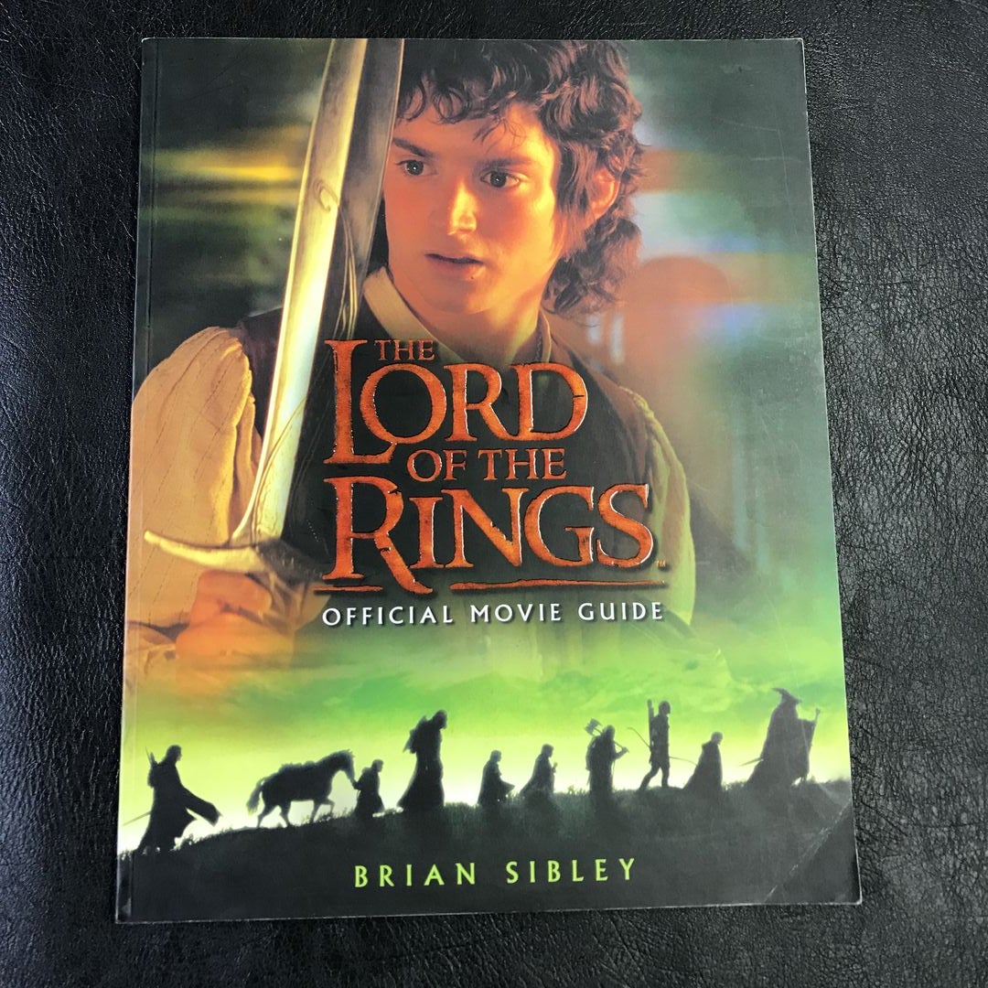 The Lord of the Rings Official Movie Guide