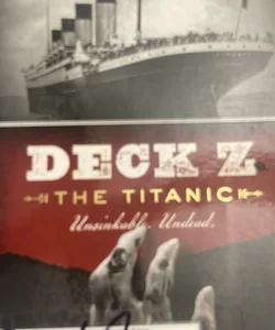 Deck Z: the Titanic