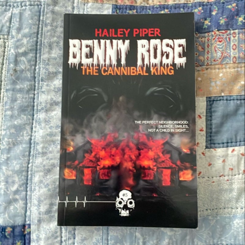 Benny Rose, the Cannibal King