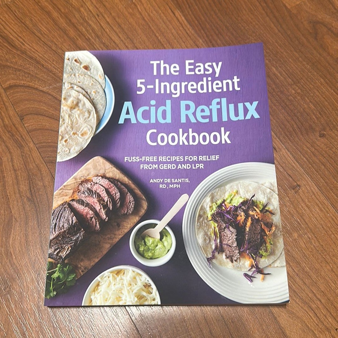 The Easy 5Ingredient Acid Reflux Cookbook by Andy De Santis, Paperback