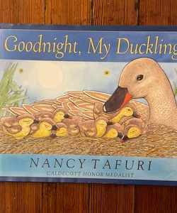 (SIGNED) Goodnight My Duckling