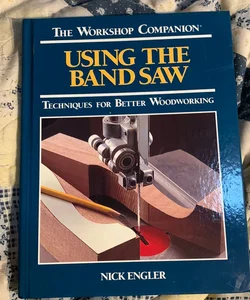 Using the Band Saw