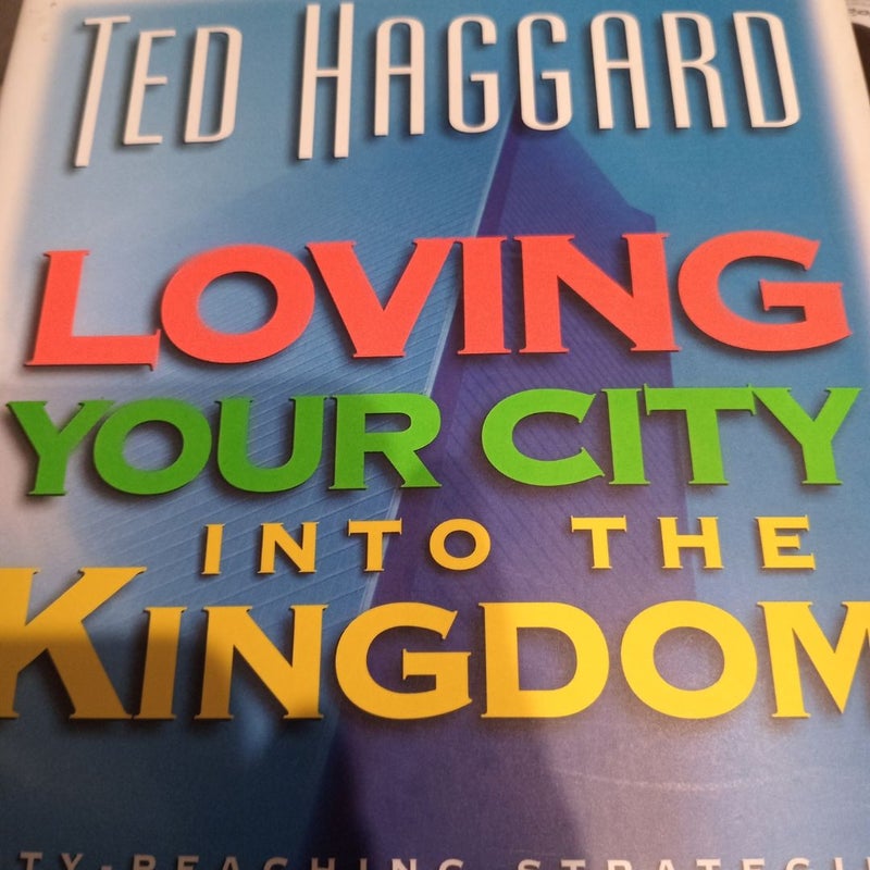 Loving Your City into the Kingdom