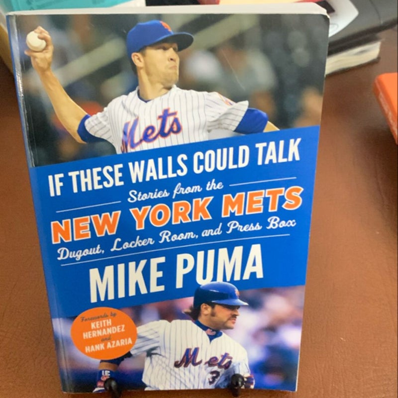 If These Walls Could Talk: New York Mets