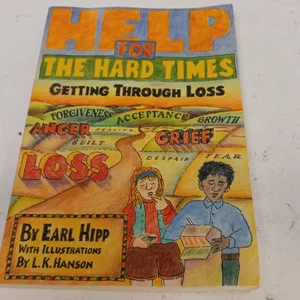 Help for the Hard Times