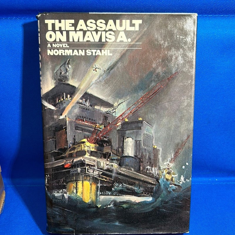 The Assault on Mavis A. 1st Edition 