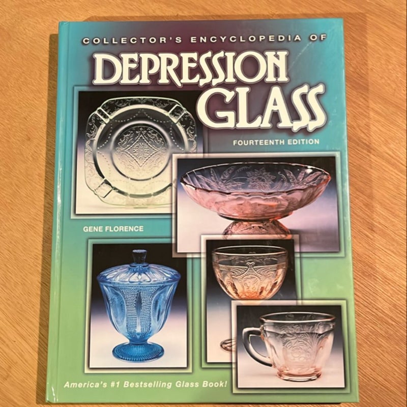 Collector's Encyclopedia of Depression Glass