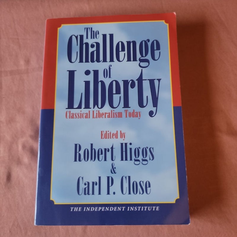 The Challenge of Liberty