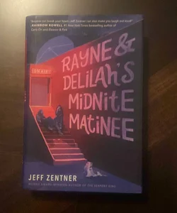 Signed! Rayne and Delilah's Midnite Matinee