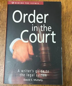 Order in the Court