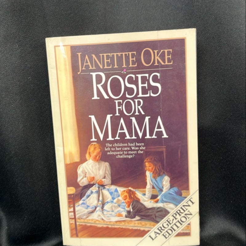 Roses for Mama