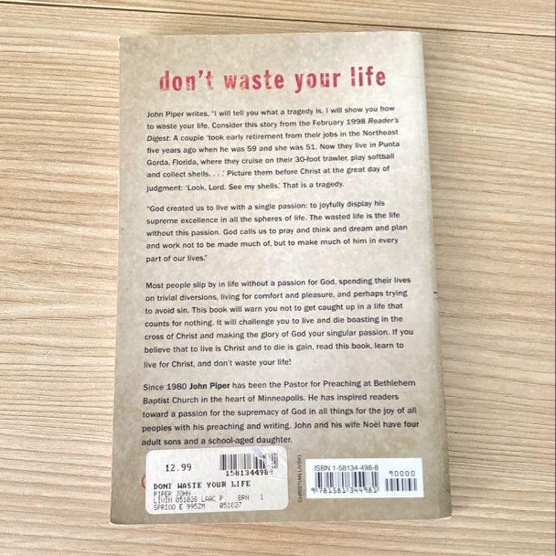 Don't Waste Your Life