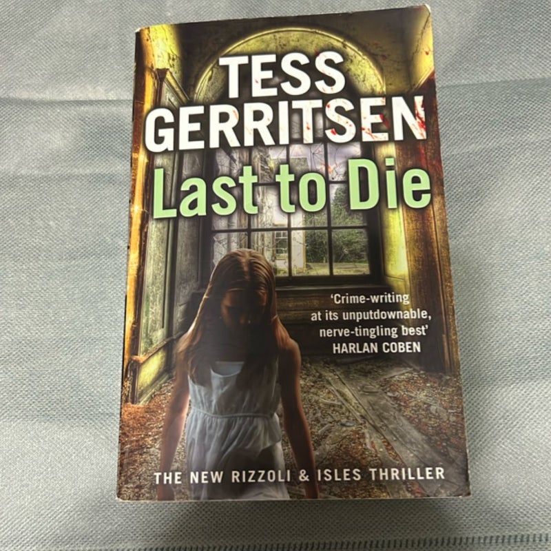 Last to Die