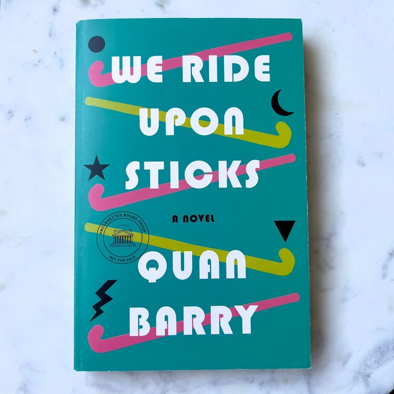 We Ride Upon Sticks (ARC)