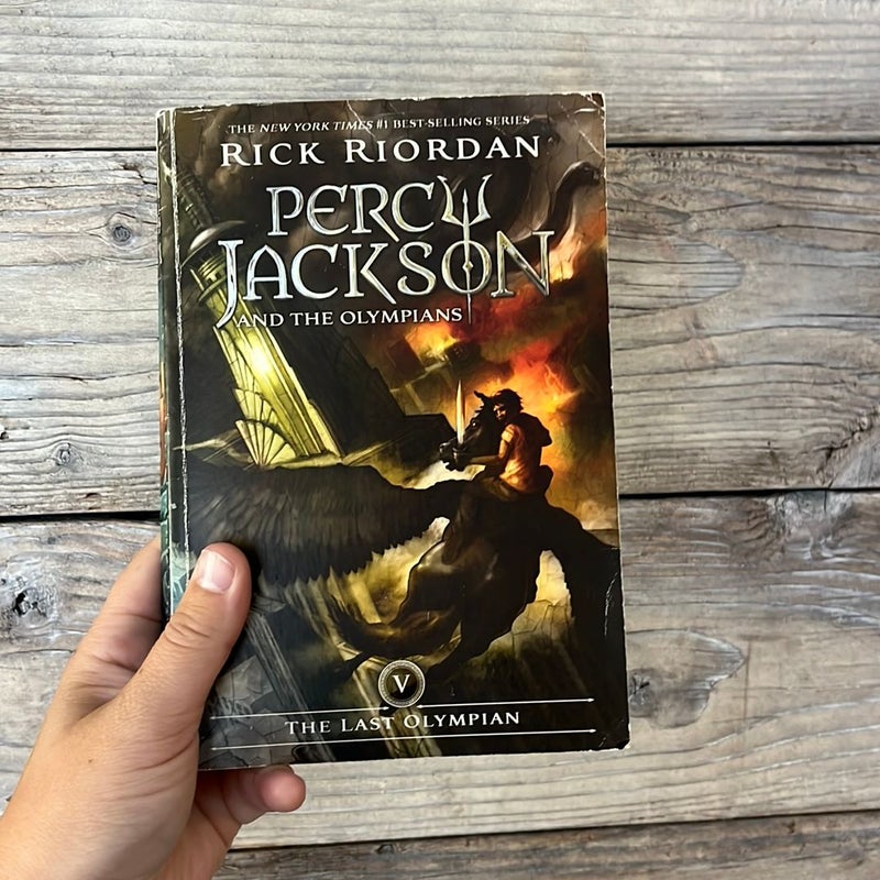 Percy Jackson and the Olympians, Book Five the Last Olympian (Percy Jackson and the Olympians, Book Five)