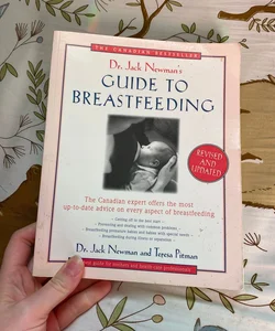 Dr Jack Newman’s Guide To Breastfeeding