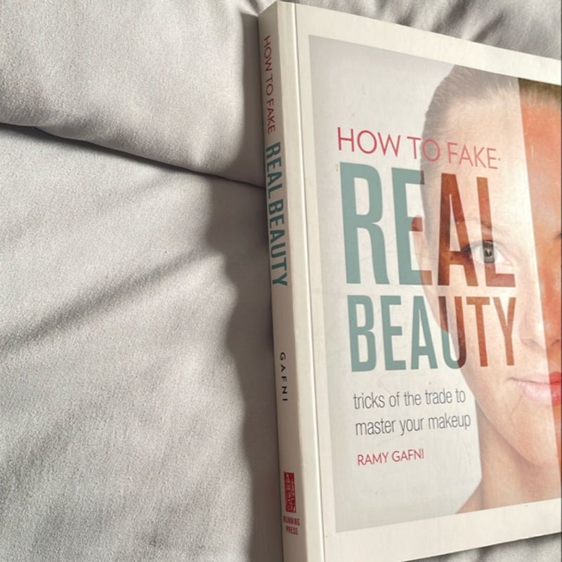 How to Fake Real Beauty