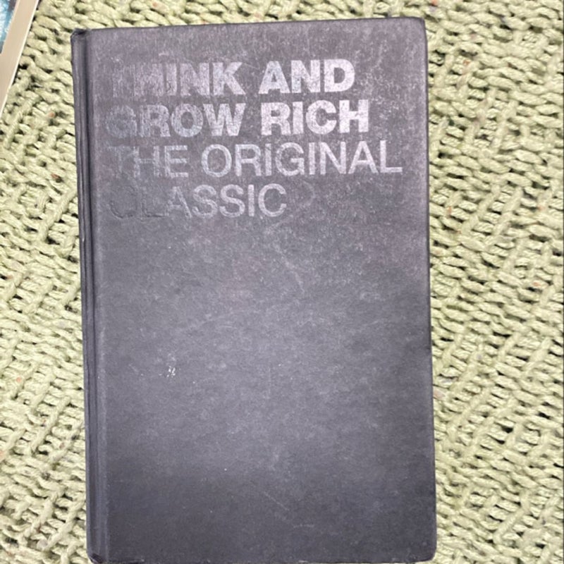 Think and Grow Rich The Original Classic 