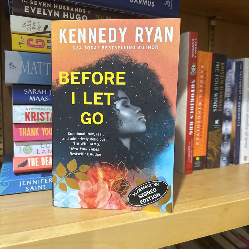Before I Let Go    SIGNED BY AUTHOR!
