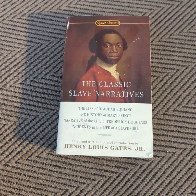 The Classic Slave Narratives