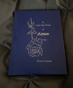 A Little Blue Book of Rose Stories