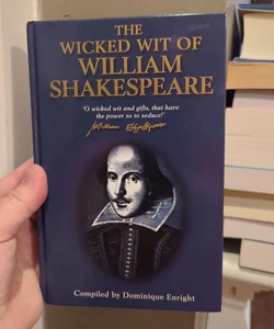 Wicked Wit of William Shakespeare