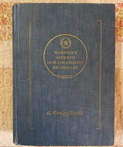 Wenster’s Seventh New Collegiate Dictionary 