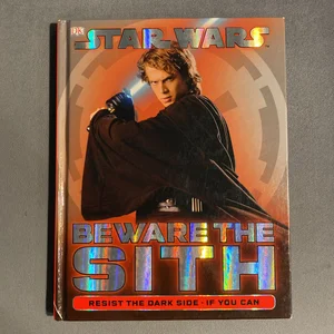 Beware the Sith