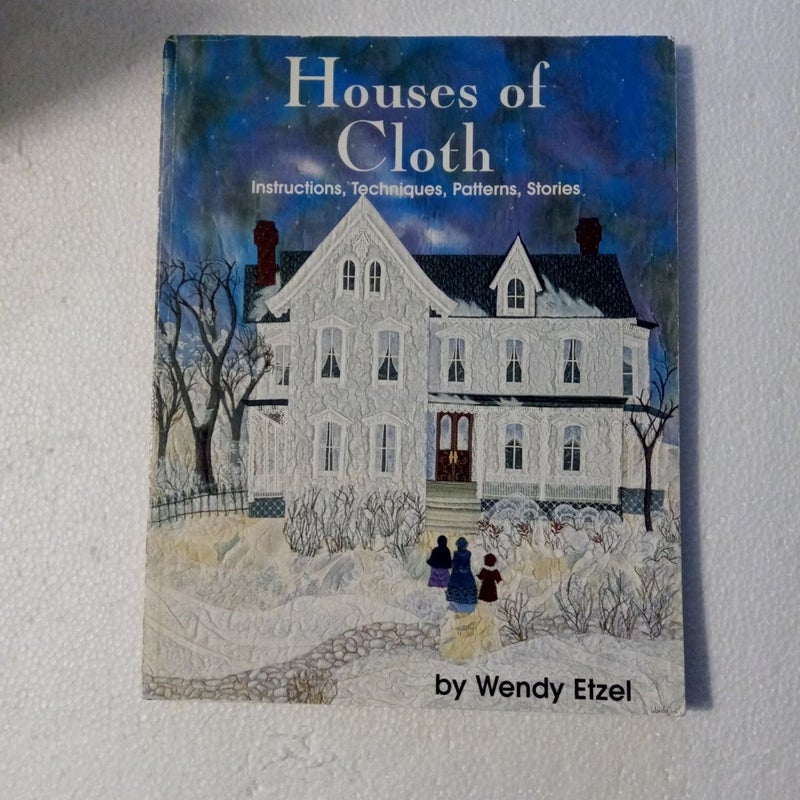 Houses of Cloth