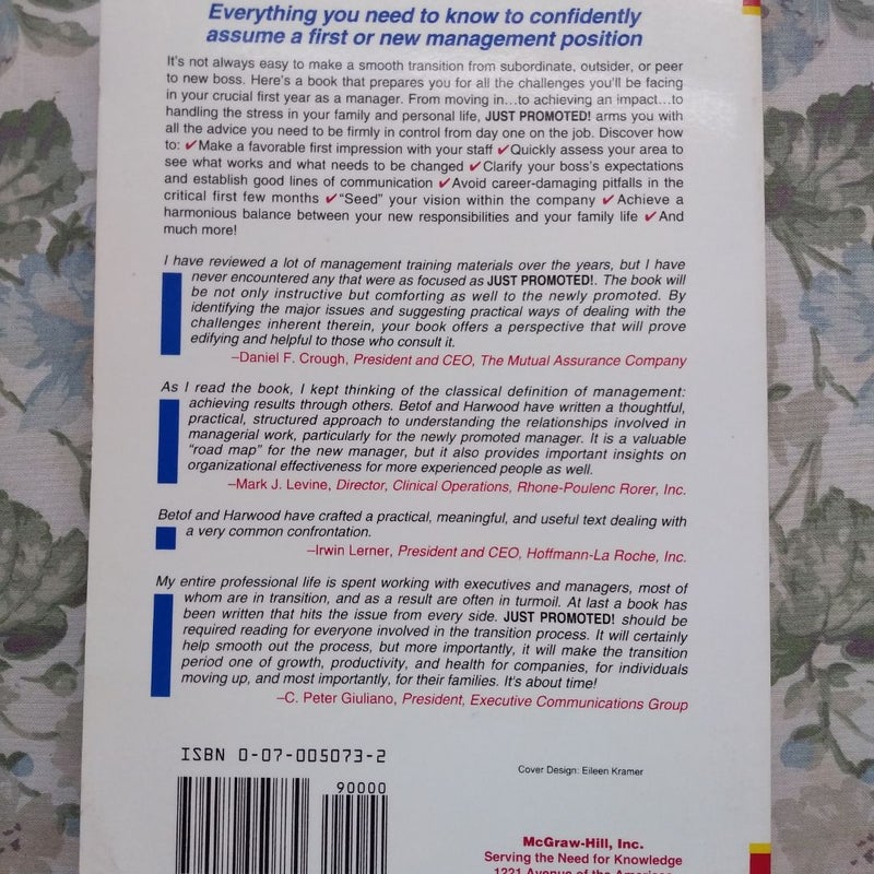 Just Promoted!: How to Survive and Thrive in Your First 12 Months As a Manager