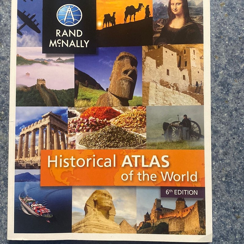 Rand Mcnally Historical Atlas of the World Grades 5-12+