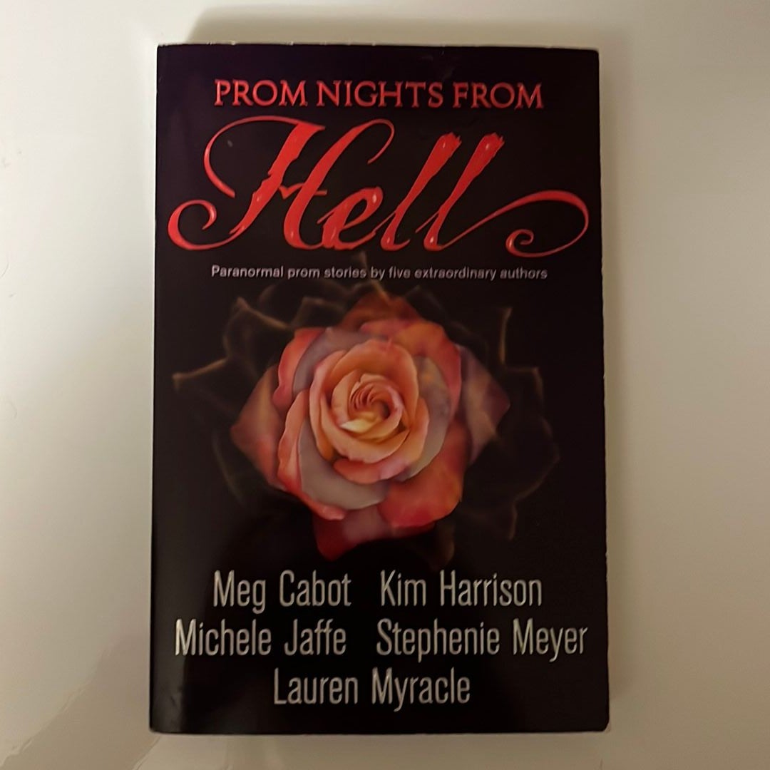 Prom Nights from Hell by Meg Cabot Kim Harrison Michele Jaffe