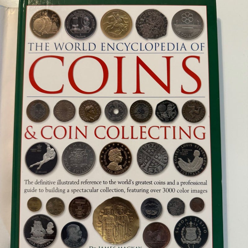 The World Encyclopedia of Coins and Coin Collecting