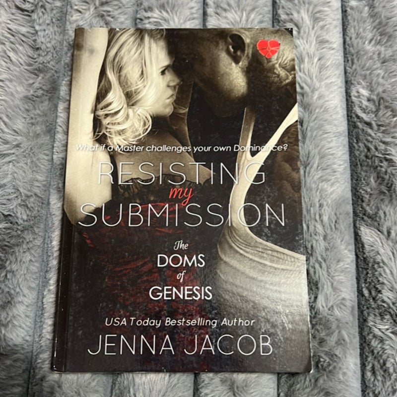 Resisting My Submission