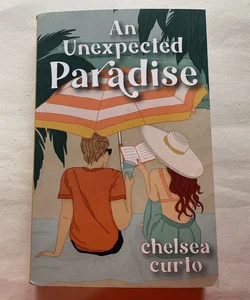 An Unexpected Paradise -signed 