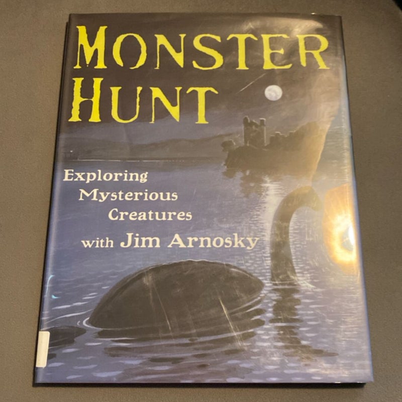 Monster Hunt: Exploring Mysterious Creatures with Jim Arnosky