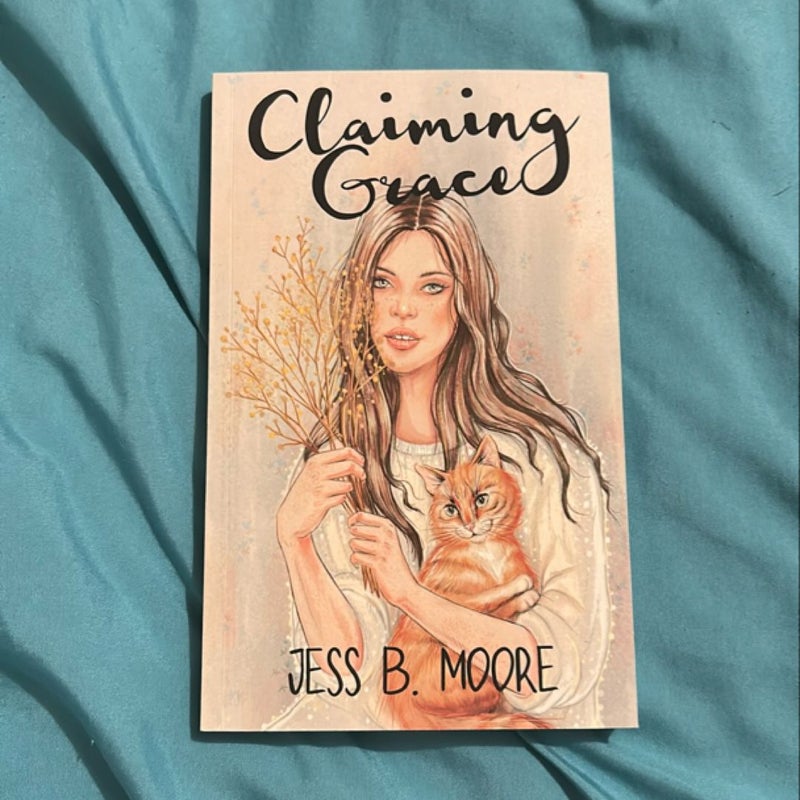 Claiming Grace (signed)